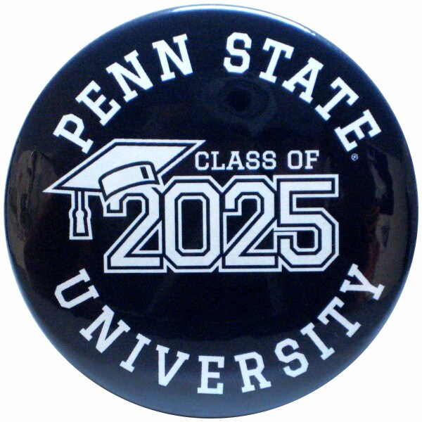 button Penn State University Class of 2025